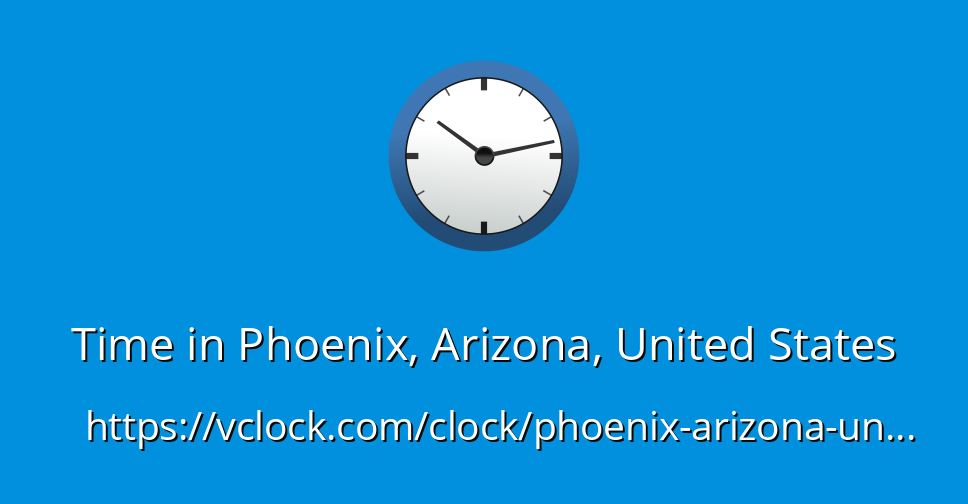 time in phoenix right now