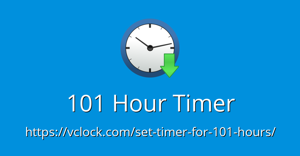 101 Hour Timer Online Timer Countdown