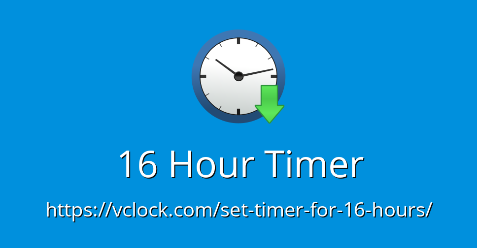 16 Hour Timer Online Timer Countdown