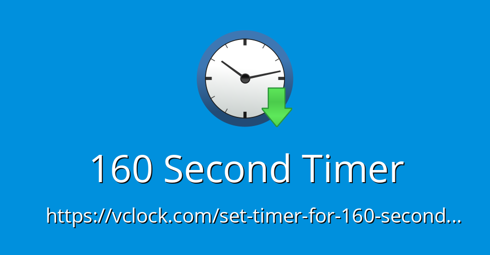 160 Second Timer Online Timer Countdown