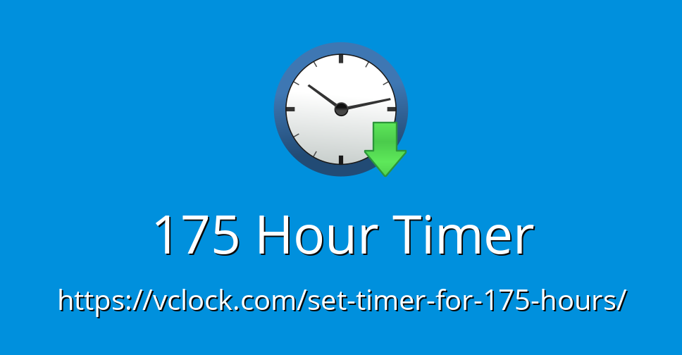 175 Hour Timer Online Timer Countdown 175-hour-timer-online-timer-countdown