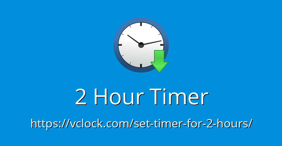 2 Hour Timer Online Timer Countdown