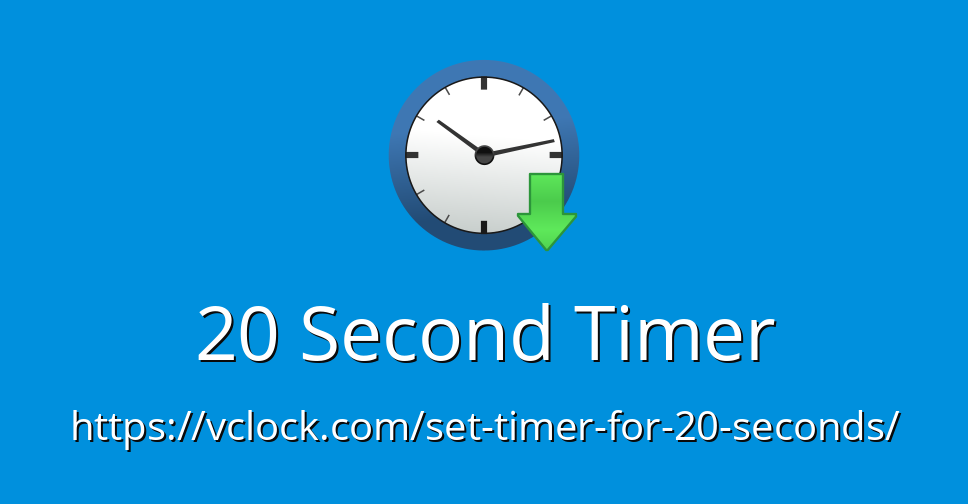 20 minute timer starting now