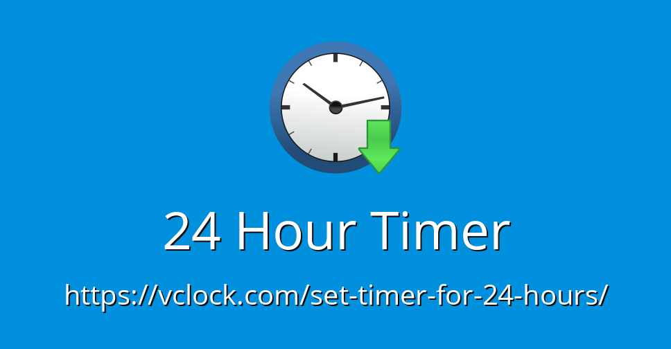 24 Hour Timer - Online Timer - Countdown