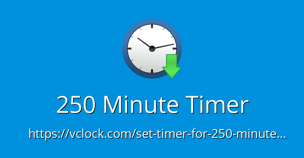 250 Minute Timer - Online Timer - Countdown