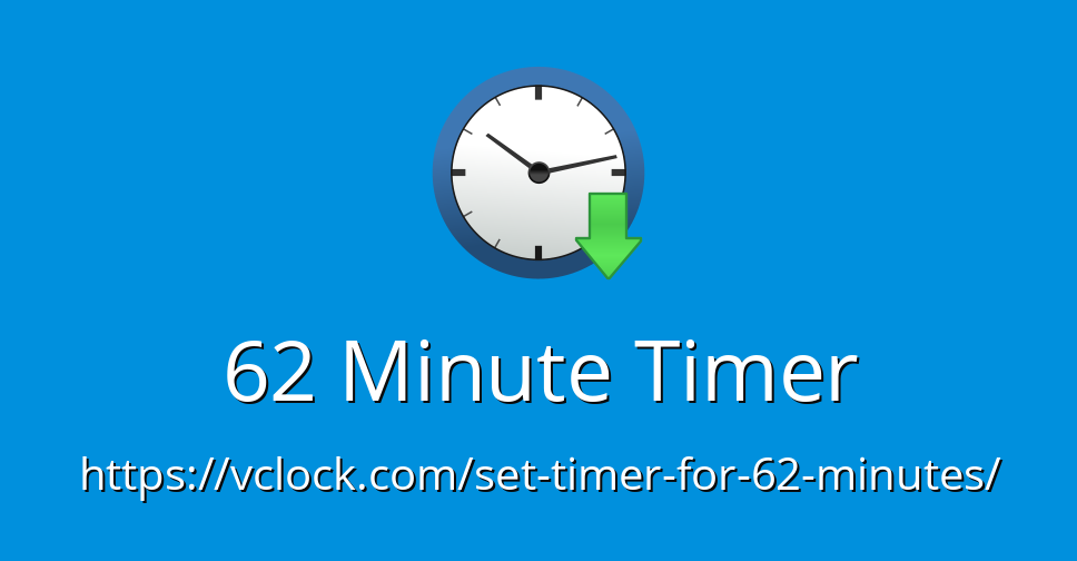 62 Minute Timer Online Timer Countdown