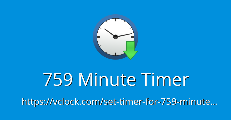 759 Minute Timer Online Timer Countdown