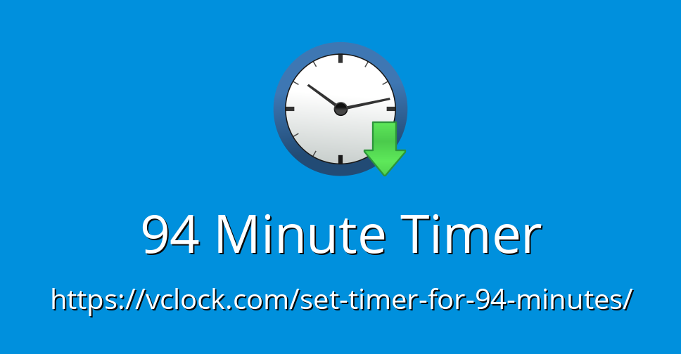 94 Minute Timer - Online Timer - Countdown