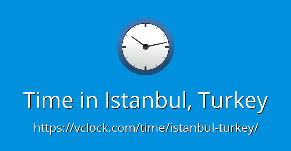 Time In Istanbul Turkey VClock
