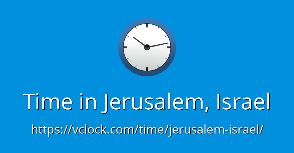 Time in Jerusalem Israel vClock