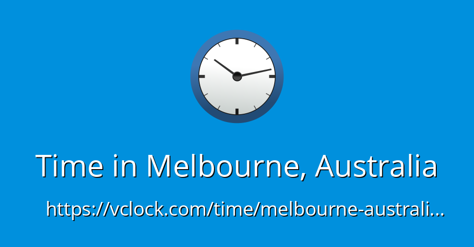 Time In Melbourne Australia VClock