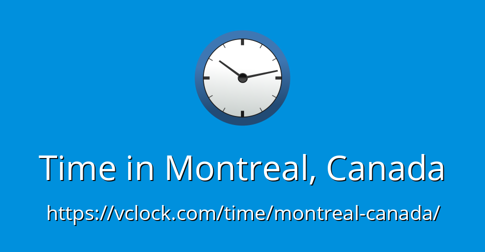 local-time-in-montreal-canada-right-now-loclage