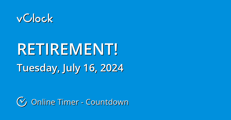 RETIREMENT! Online Timer Countdown