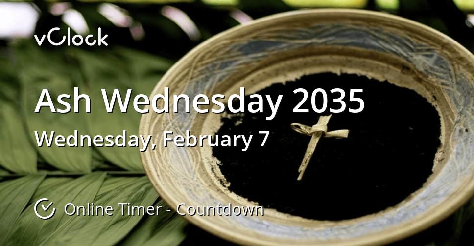 Ash Wednesday 2035