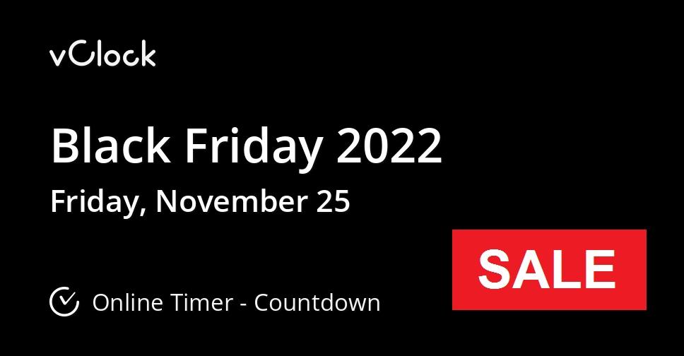 When is Black Friday 2022 - Countdown Timer Online - vClock - What Date Is Black Friday Deals 2022