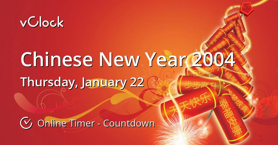 When is Chinese New Year 2004 Countdown Timer Online vClock