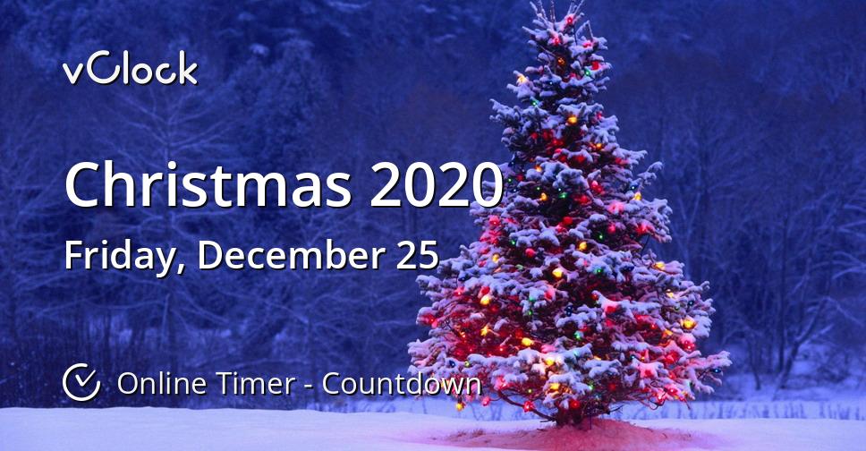 how many days untile christmas 2020 When Is Christmas 2020 Countdown Timer Online Vclock how many days untile christmas 2020