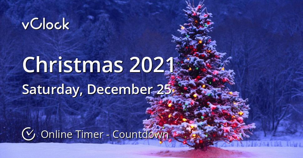 how many days until christmas 2021 calendar When Is Christmas 2021 Countdown Timer Online Vclock how many days until christmas 2021 calendar