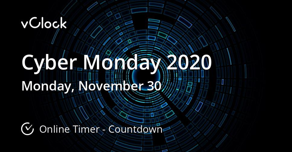 When Is Cyber Monday 2020 Countdown Timer Online Vclock