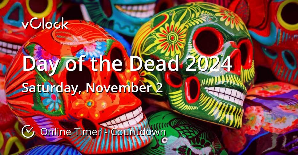 When Is Day Of The Dead 2024 Countdown Timer Online VClock   Image 