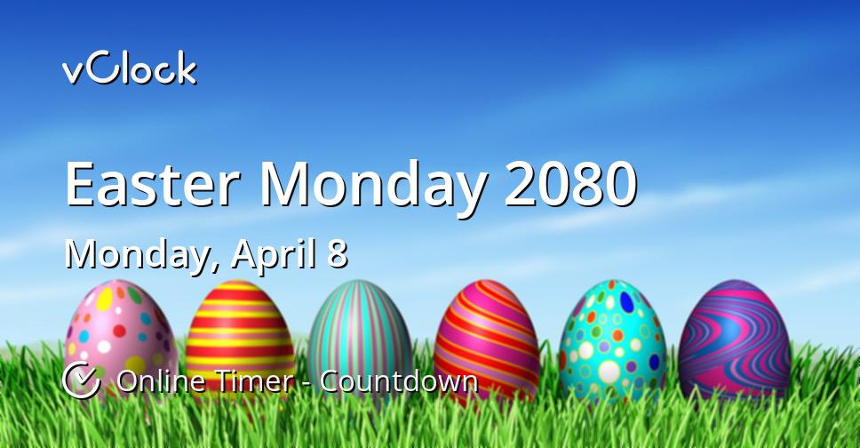 Easter Monday 2080