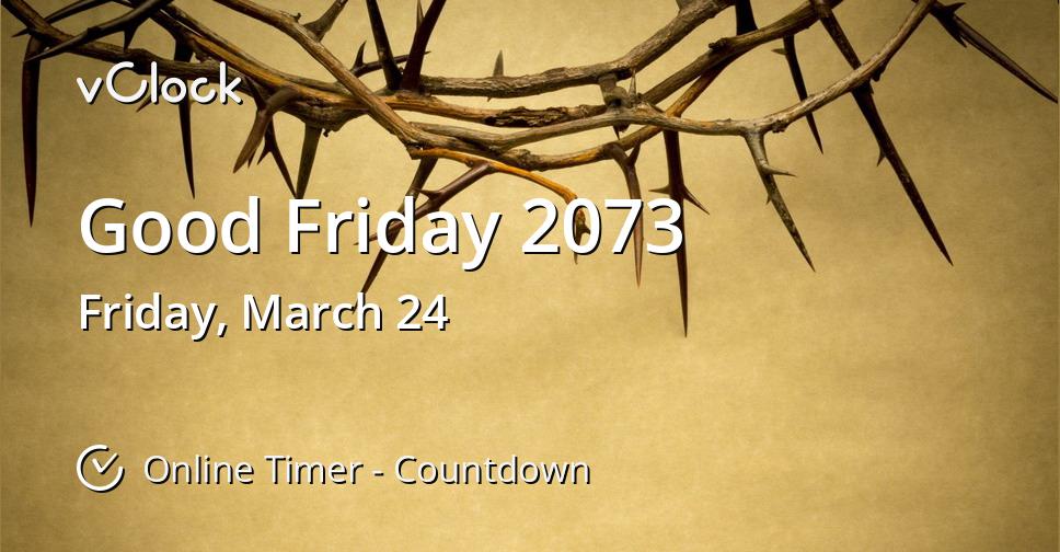 Good Friday 2073