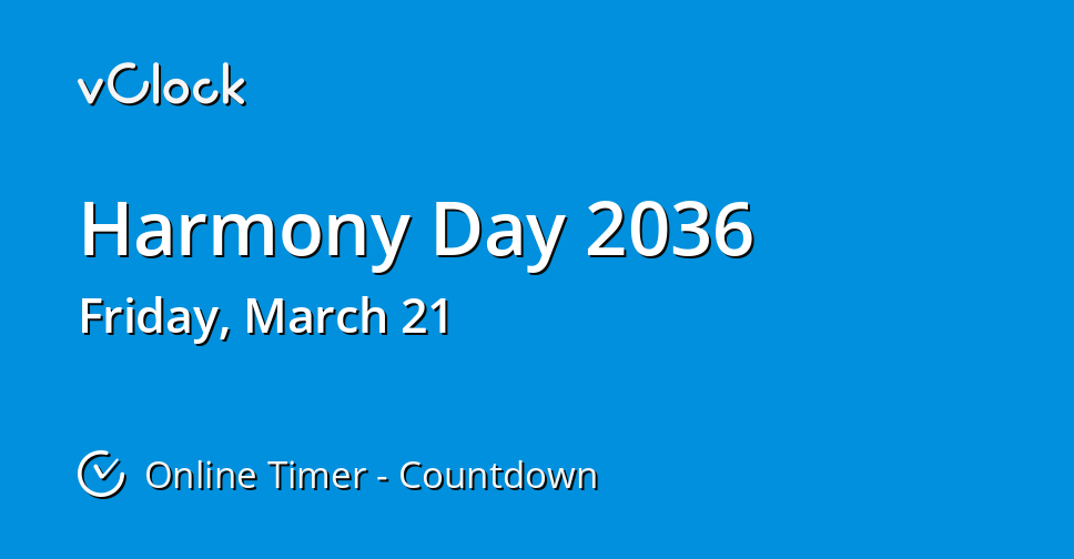 When is Harmony Day 2036 Countdown Timer Online vClock