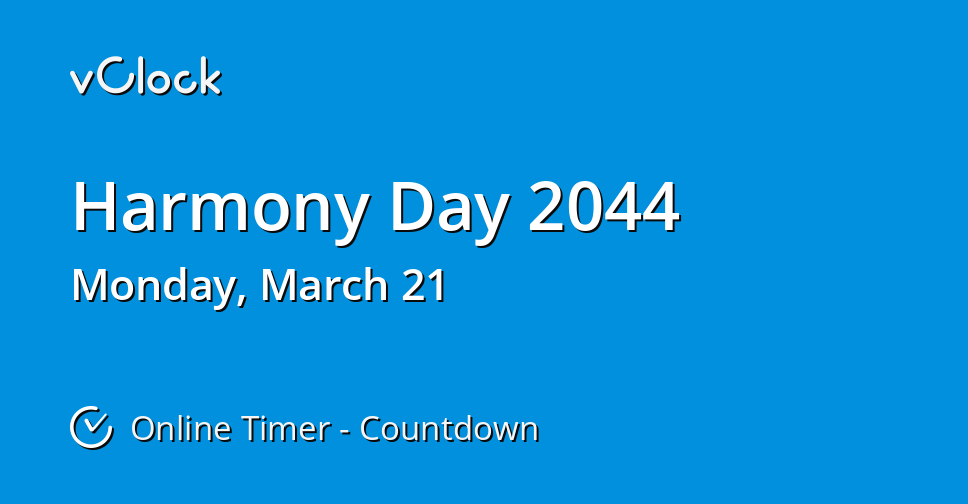 When is harmony day 2044 countdown timer online vclock