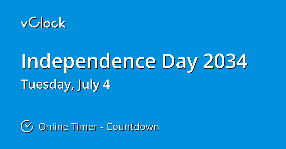 When is Independence Day 2034 Countdown Timer Online vClock