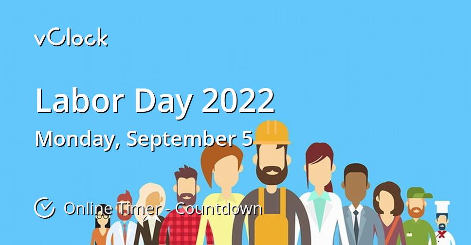 Celebrating Labor Day 2022