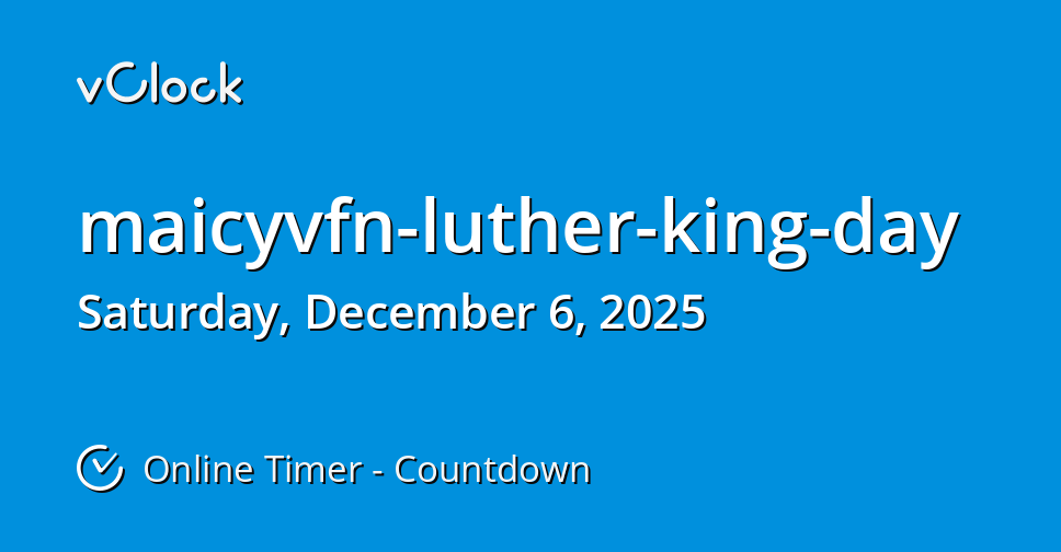 2025 Maicyvfn Luther King Day