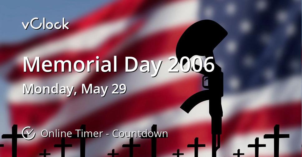 When is Memorial Day 2006 Countdown Timer Online vClock