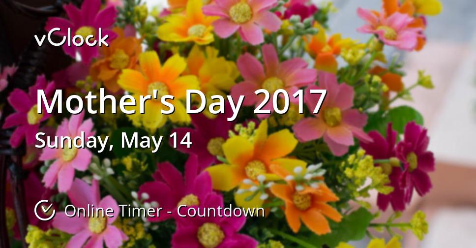 When is Mother's Day 2017 Countdown Timer Online vClock