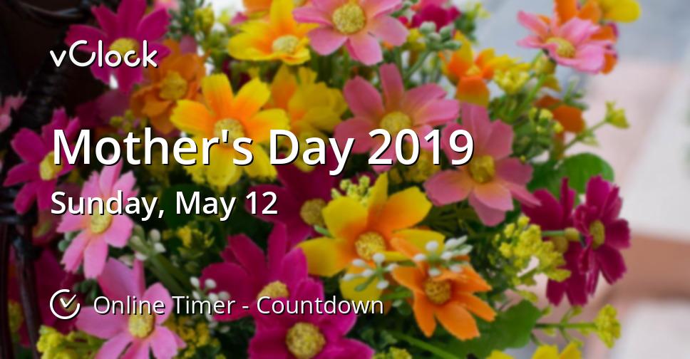 When is Mother's Day 2019 Online Timer vClock