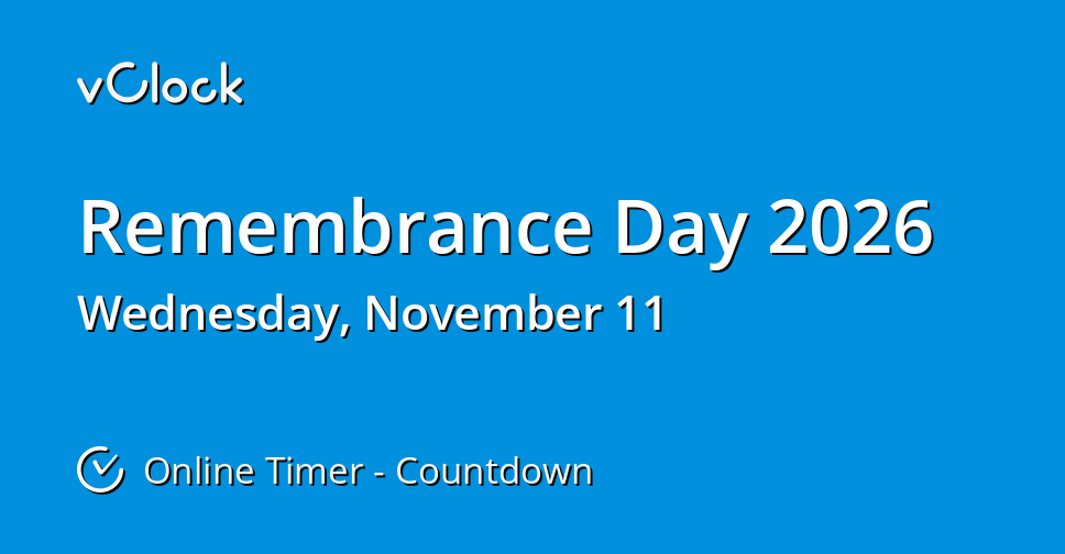 When is Remembrance Day 2026 Countdown Timer Online vClock