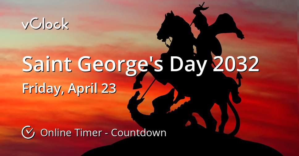 Saint George's Day 2032