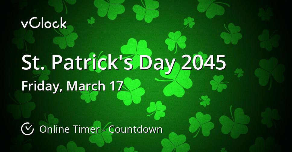 St. Patrick's Day 2045