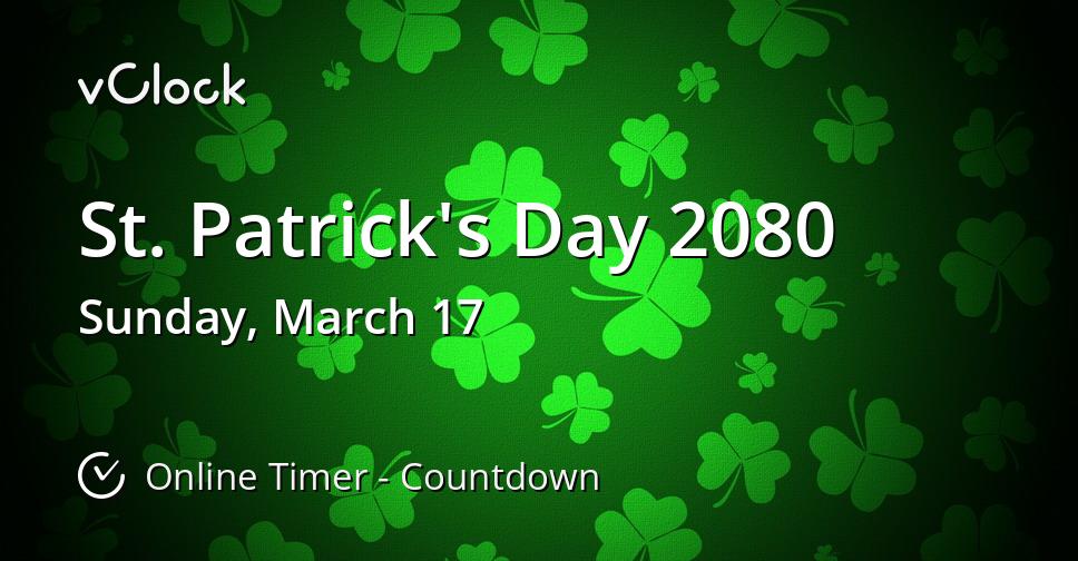 St. Patrick's Day 2080