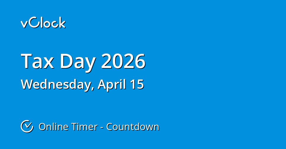 When is Tax Day 2026 Countdown Timer Online vClock