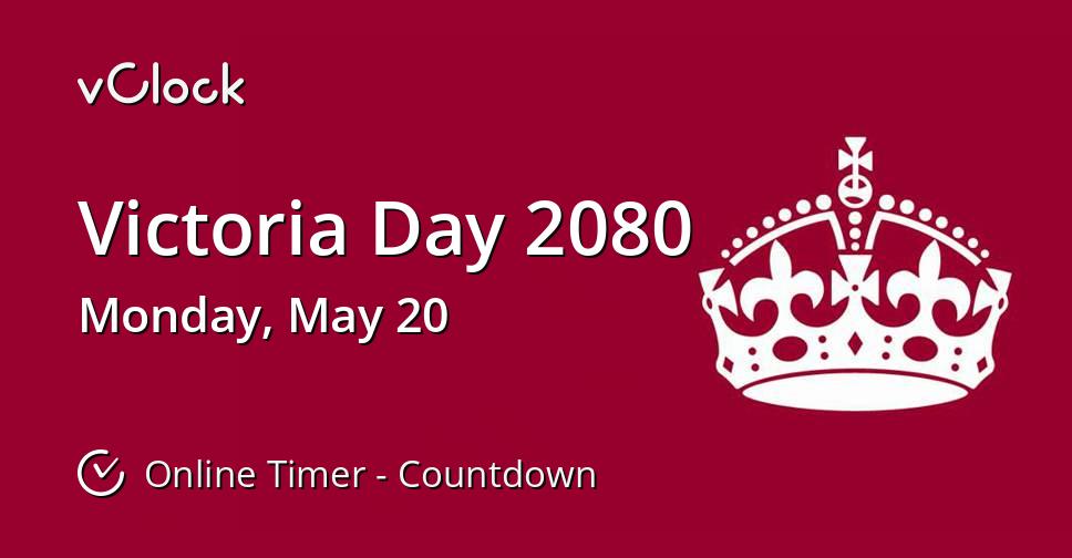 Victoria Day 2080